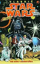 The Early Adventures (Classic Star Wars, Volume Four)