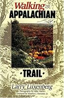 Walking the Appalachian Trail (Official Guides to the Appalachian Trail)