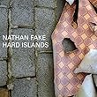 Hard Islands by Nathan Fake (2009-05-19)【並行輸入品】