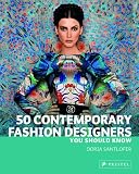 50 Contemporary Fashion Designers You Should Know