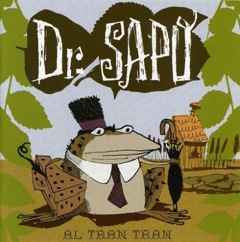 Dr. Sapo - Al tran tran - Zortam Music