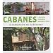 Cabanes � construire ou � d�corer : Cabanons, v�randas, maisons d'amis