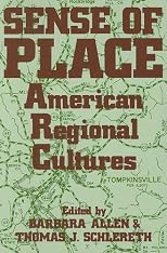 Sense of Place: American Regional Culture