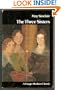The three sisters (A Virago modern classic)