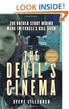 The Devil's Cinema: The Untold Story Behind Mark Twitchell's Kill Room