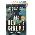 The Devil's Cinema: The Untold Story Behind Mark Twitchell's Kill Room