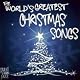 The World's Greatest Christmas Songs