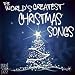 The World's Greatest Christmas Songs
