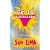 Girl 16. Feueralarm