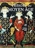 Trésors du Moyen Age