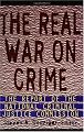 The Real War on Crime: Report of the National Criminal Justice Commission, The