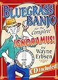 Bluegrass Banjo for the Complete Ignoramus (Book & CD set)