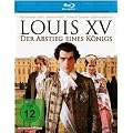 Louis XV - Abstieg eines K�nigs [Blu-ray]