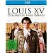 Louis XV - Abstieg eines K�nigs [Blu-ray]