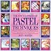 The Encyclopedia of Pastel Techniques: A Unique A-Z Directory of Pastel-Painting Techniques Plus Guidance on How Best to Use Them