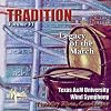 Tradition: Volume VI Legacy of the March