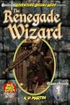 The Renegade Wizard (Gamebook 1)
