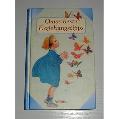 Omas beste Erziehungstipps