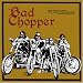 Bad Chopper