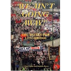 We Ain't Going Away!: The Battle For Longbridge