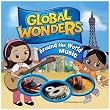 Global Wonders: Around the World Music ~ Global Wonders