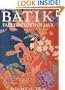 Batik: Fabled Cloth of Java