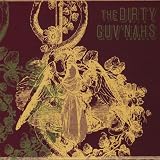 The Dirty Guv'nahs