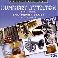 Bad Penny Blues: His 52 Finest 1948-1957