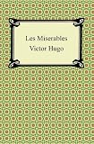Les Miserables [with Biographical Introduction]