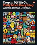 Draplin Design Co.: Pretty Much Everything