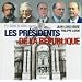 En t�te-�-t�te avec les pr�sidents de la R�publique
