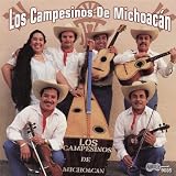 Los Campesinos De Michoacan