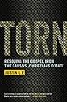 Torn: Rescuing the Gospel from the Gays-vs.-Christians Debate