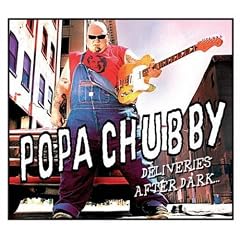 Popa Chubby - Deliveries After Dark (2007)