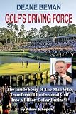 Deane Beman: Golf's Driving Force