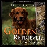 The Golden Retriever: All That Glitters (Howell's Best of Breed Library)