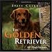 The Golden Retriever: All That Glitters (Howell's Best of Breed Library) by Julie Cairns