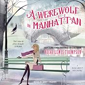 A Werewolf in Manhattan: Wild About You, Book 1 | [Vicki Lewis Thompson]