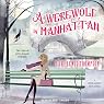 A Werewolf in Manhattan: Wild About You, Book 1