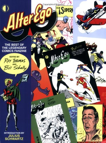 alter ego the best of the legendary comics fanzine