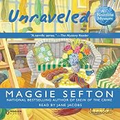 Unraveled: A Knitting Mystery, Book 9 | [Maggie Sefton]