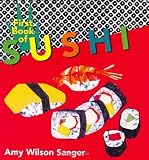 First Book of Sushi (World Snacks)