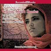 The Short Story Collection: Classic Short Stories | [Stephen Crane, O. Henry, Anton Chekov]