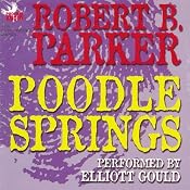 Poodle Springs | [Robert B. Parker, Raymond Chandler]