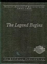 The Legend Begins: Harley-Davidson Motorcycles 1903-1969