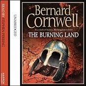 The Burning Land: Saxon Chronicles, Book 5 | [Bernard Cornwell]