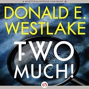 Two Much! | [Donald E. Westlake]
