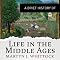 A Brief History of Life in the Middle Ages: Brief Histories