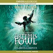 The Atlantis Complex: Artemis Fowl, Book 7 | [Eoin Colfer]