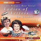 Ladies of Letters Go Global | [Lou Wakefield, Carole Hayman]